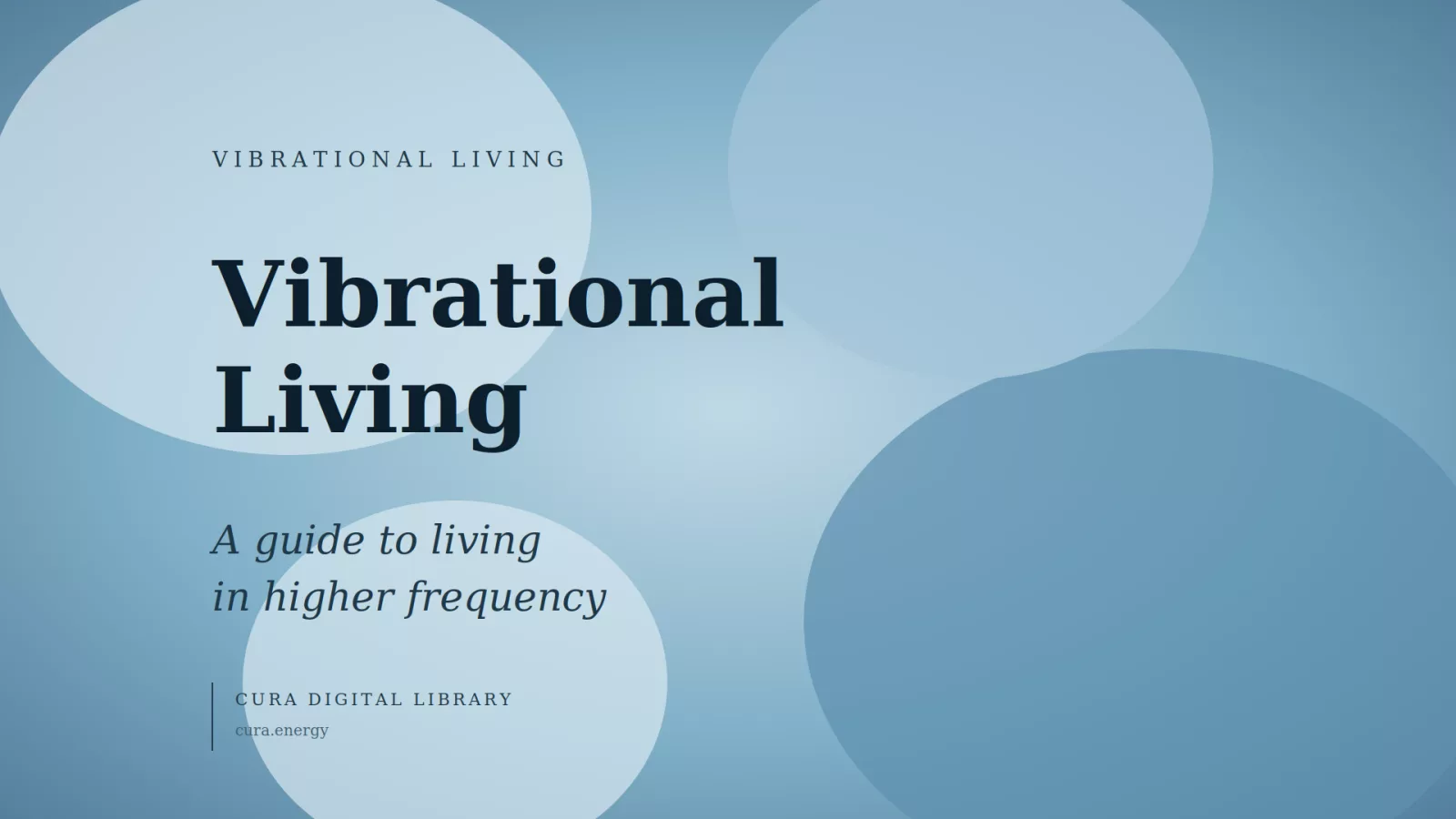 Vibrational Living