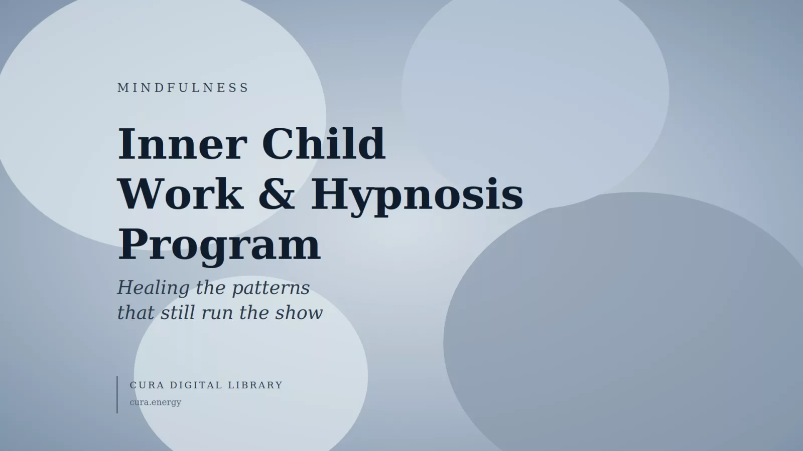 Inner Child Work and Hypnosis Program
