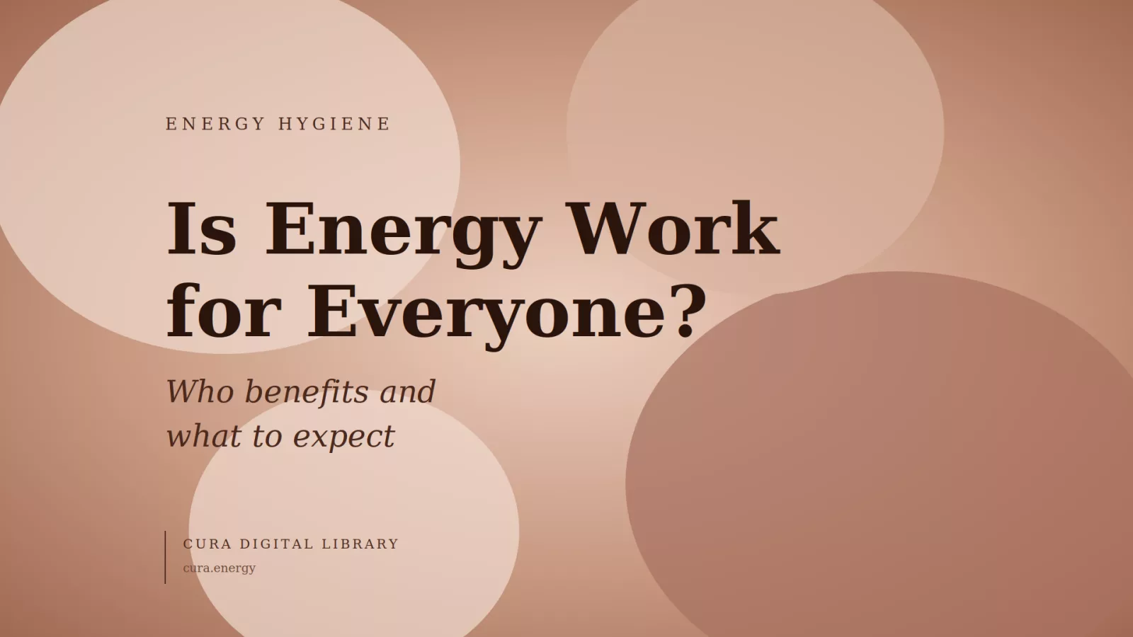 Is Energy Work for Everyone?