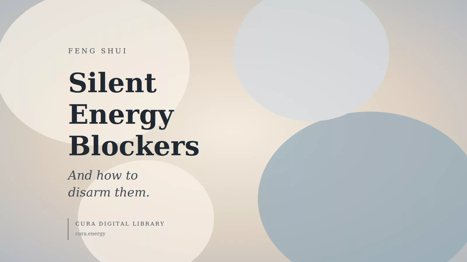 Silent Energy Blockers Hiding in Your Space